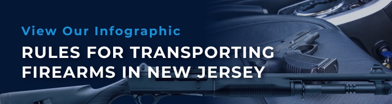Rules for Transporting Firearms in New Jersey