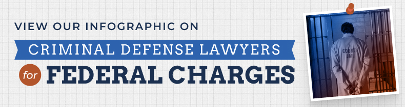 Criminal Defense Lawyers for Federal Charges