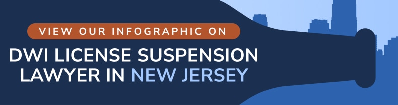 DWI License Suspension Lawyer in New Jersey