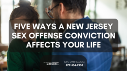 Featured image five ways a New Jersey sex offense conviction affects your life