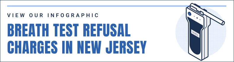 Breath Test Refusal Charges in New Jersey