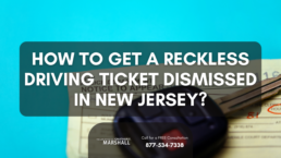 Featured image how to get a reckless driving ticket dismissed in New Jersey