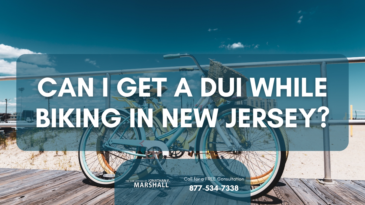 Can You Get A Dui On A Bike In Nj