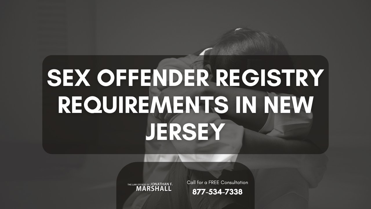Sex Offender New Jersey Registry Requirements