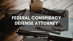 federal conspiracy defense attorney